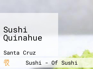 Sushi Quinahue