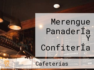 Merengue PanaderÍa Y ConfiterÍa