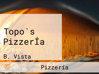 Topo`s PizzerÍa