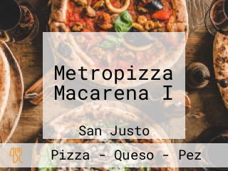 Metropizza Macarena I