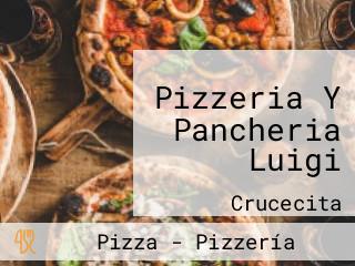 Pizzeria Y Pancheria Luigi