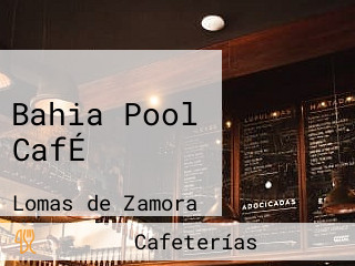 Bahia Pool CafÉ