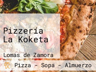 Pizzería La Koketa