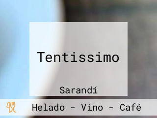 Tentissimo