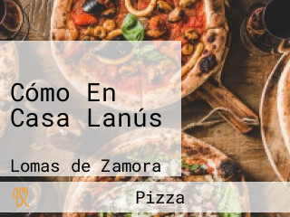 Cómo En Casa Lanús