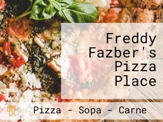 Freddy Fazber's Pizza Place