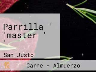 Parrilla ' 'master ' '