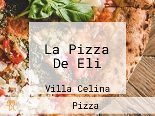 La Pizza De Eli