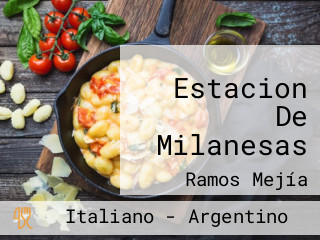 Estacion De Milanesas