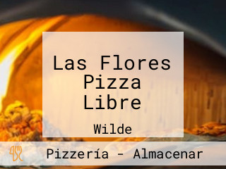 Las Flores Pizza Libre