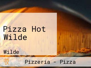 Pizza Hot Wilde