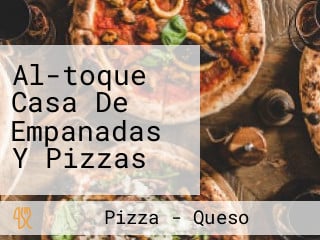 Al-toque Casa De Empanadas Y Pizzas