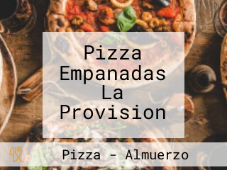 Pizza Empanadas La Provision