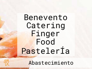 Benevento Catering Finger Food PastelerÍa