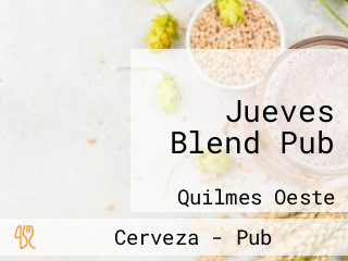 Jueves Blend Pub