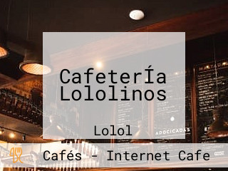 CafeterÍa Lololinos