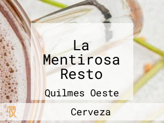 La Mentirosa Resto