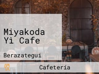 Miyakoda Yì Cafe