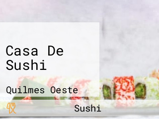 Casa De Sushi