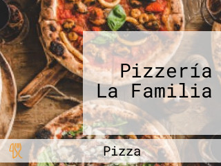 Pizzería La Familia