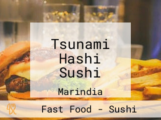 Tsunami Hashi Sushi