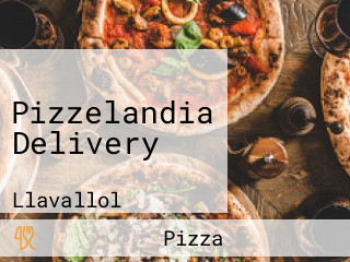 Pizzelandia Delivery