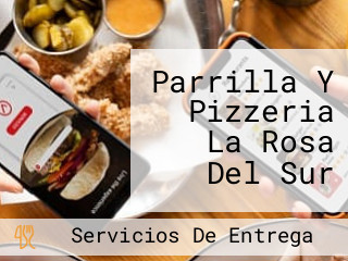 Parrilla Y Pizzeria La Rosa Del Sur