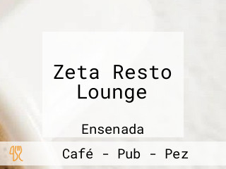 Zeta Resto Lounge