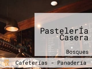 PastelerÍa Casera