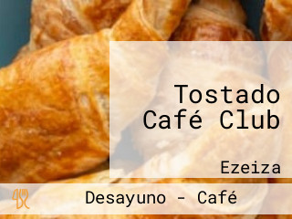 Tostado Café Club