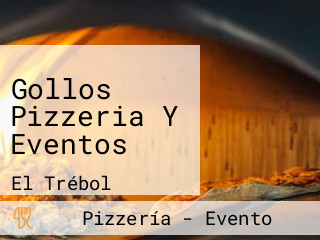 Gollos Pizzeria Y Eventos