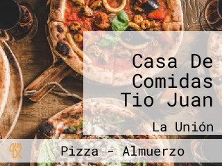 Casa De Comidas Tio Juan