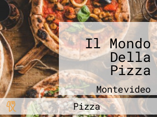 Il Mondo Della Pizza