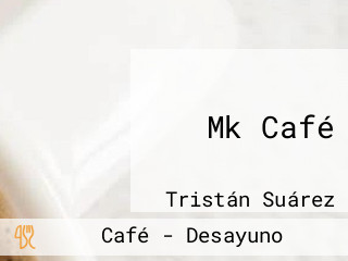 Mk Café