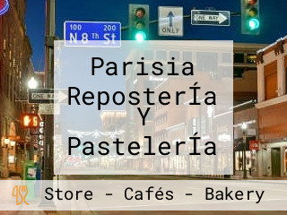 Parisia ReposterÍa Y PastelerÍa