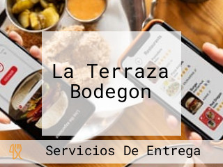 La Terraza Bodegon