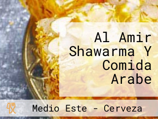 Al Amir Shawarma Y Comida Arabe