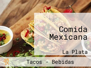 Comida Mexicana