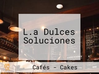 L.a Dulces Soluciones