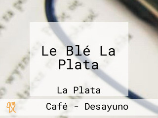 Le Blé La Plata