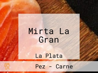 Mirta La Gran