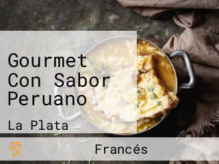 Gourmet Con Sabor Peruano