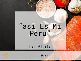 “asi Es Mi Peru”