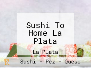 Sushi To Home La Plata