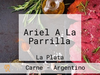 Ariel A La Parrilla