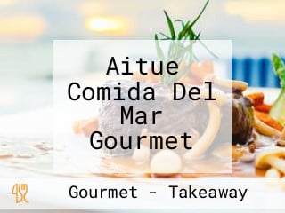 Aitue Comida Del Mar Gourmet