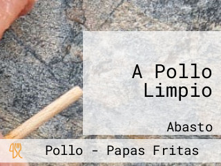 A Pollo Limpio