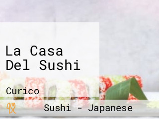 La Casa Del Sushi