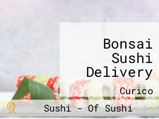 Bonsai Sushi Delivery