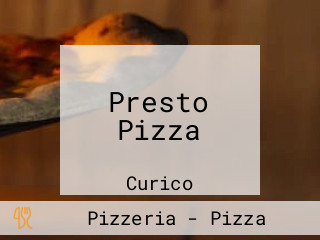 Presto Pizza